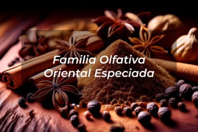 Familia Olfativa Oriental Especiada